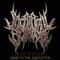 Sacrificial Betrayal : The Final Lamb to the Slaughter